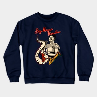 Big Mama Thornton Crewneck Sweatshirt